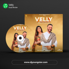 Surjit Bhullar released his/her new Punjabi song Velly