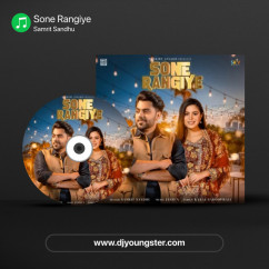 Samrit Sandhu released his/her new Punjabi song Sone Rangiye