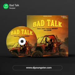 Navjeet released his/her new Punjabi song Bad Talk
