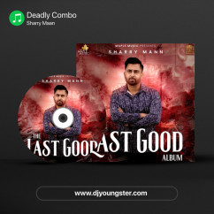 Sharry Maan released his/her new Punjabi song Deadly Combo