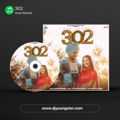 Amar Sehmbi released his/her new Punjabi song 302