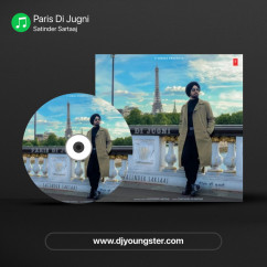 Satinder Sartaaj released his/her new Punjabi song Paris Di Jugni
