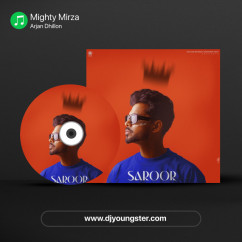 Arjan Dhillon released his/her new Punjabi song Mighty Mirza