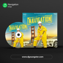 R Nait released his/her new Punjabi song Navigation