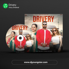 Vicky Dhaliwal released his/her new Punjabi song Drivery