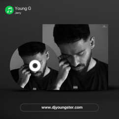 Young G song download by Jerry