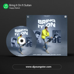 Bring It On ft Sultan song lyrics by Happy Raikoti