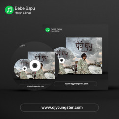 Bebe Bapu song download by Harsh Likhari