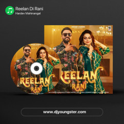 Reelan Di Rani song download by Hardev Mahinangal