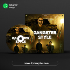 Gangster Style song Lyrics by Pirthi Dhaliwal