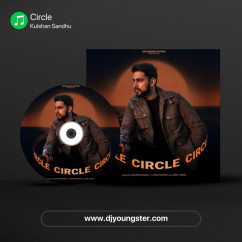 Kulshan Sandhu released his/her new Punjabi song Circle